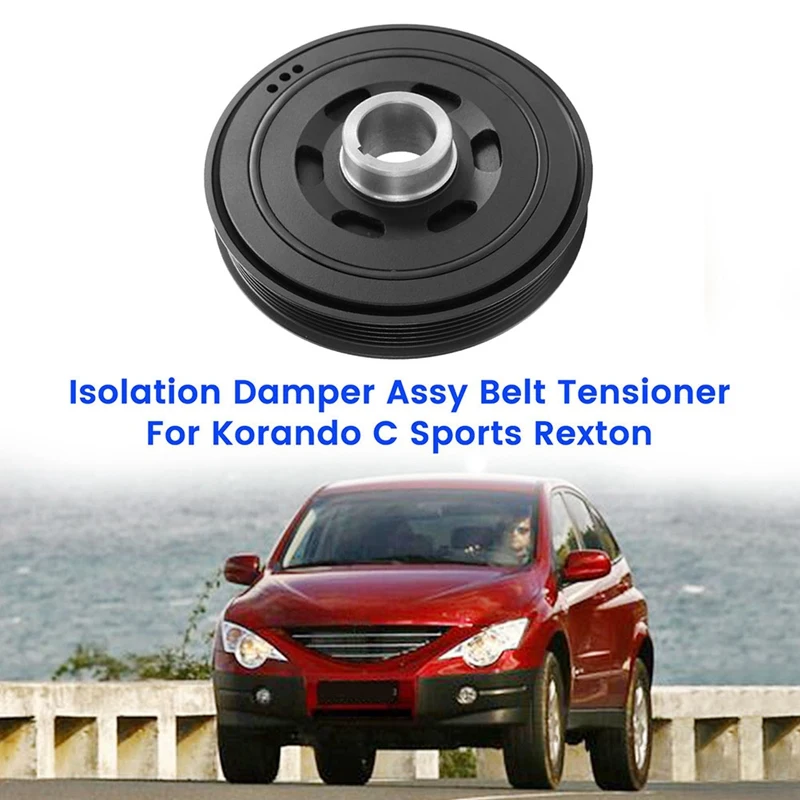 Car Belt Tensioner Isolation Damper Assy For Ssangyong Korando C Sports Rexton Stavic Diesel 6720300003