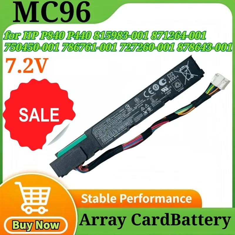

New MC96 Battery 7.2V 8.64Wh/ 8Wh for HP P840 P440 815983-001 871264-001 727260-003 HSTNS-BB03 727258-B21 for Array Card Battery