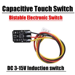 Interruptor táctil capacitivo DC 3V-15v 12V 2A interruptor de inducción electrónico biestable táctil relé LED conmutación Control de luz de potencia