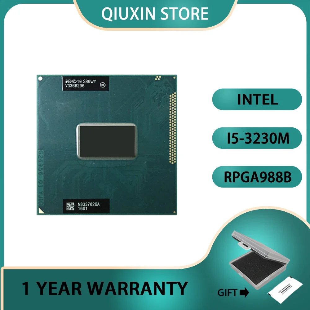 Intel Core i5-3230M i5 3230M SR0WY Socket G2 2.6 GHz Dual-Core Quad-Thread / rPGA988B  CPU Processor 3M 35W