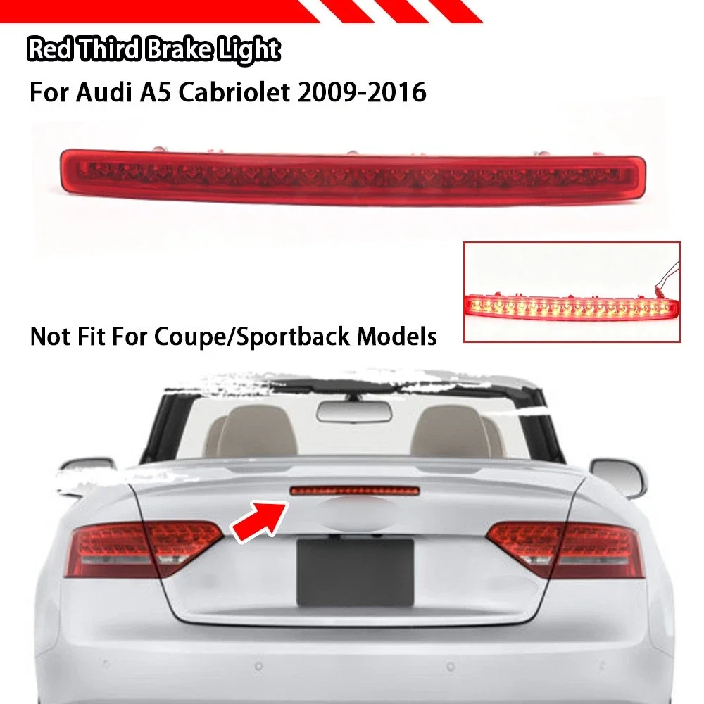 Car High Level Brake LED Light For Audi A5 Cabriolet 2009-2016 Red Rear Third LED High Level Brake Stop Light Lamp 8F0945097
