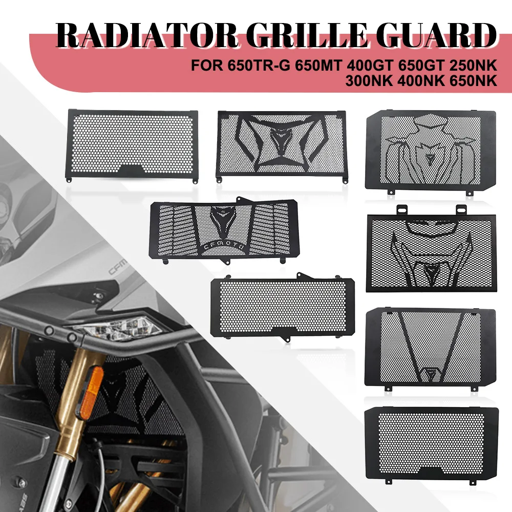 

Radiator Grill Guard Protection Oil Cooler Cover Protector FOR CFMOTO 650TR-G 650MT 400GT 650GT 250NK 300NK 400NK 650NK