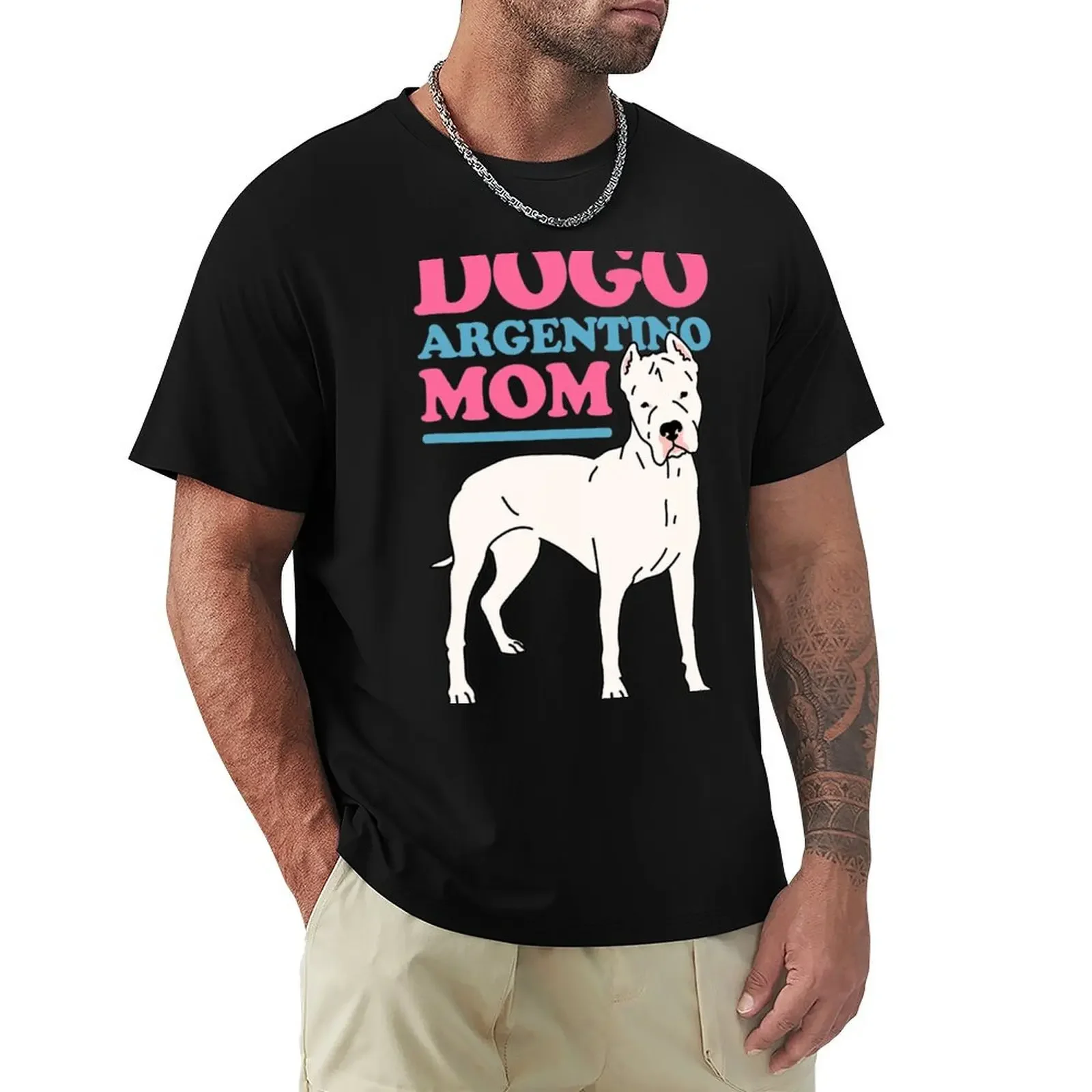 Dogo Argentino Mom Dog Owner Dogo Argentino T-Shirt customs new edition cute clothes plain black t shirts men