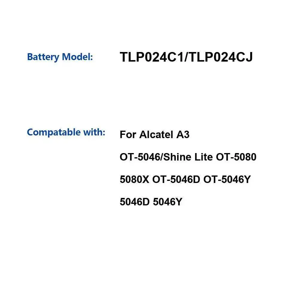 Аккумулятор мобильного телефона 2400 мАч для Alcatel A3 OT-5046 Shine Lite OT-5080 5080X OT-5046D OT-5046Y 5046D 5046Y TLP024C1 TLP024CJ Аккумулятор мобильного телефона 2400 мАч для Alcatel A3 OT-5046 Shine Lite OT-5080 5080X OT-5046D OT-5046Y 5046D 5046Y TLP024C1 TLP024CJ