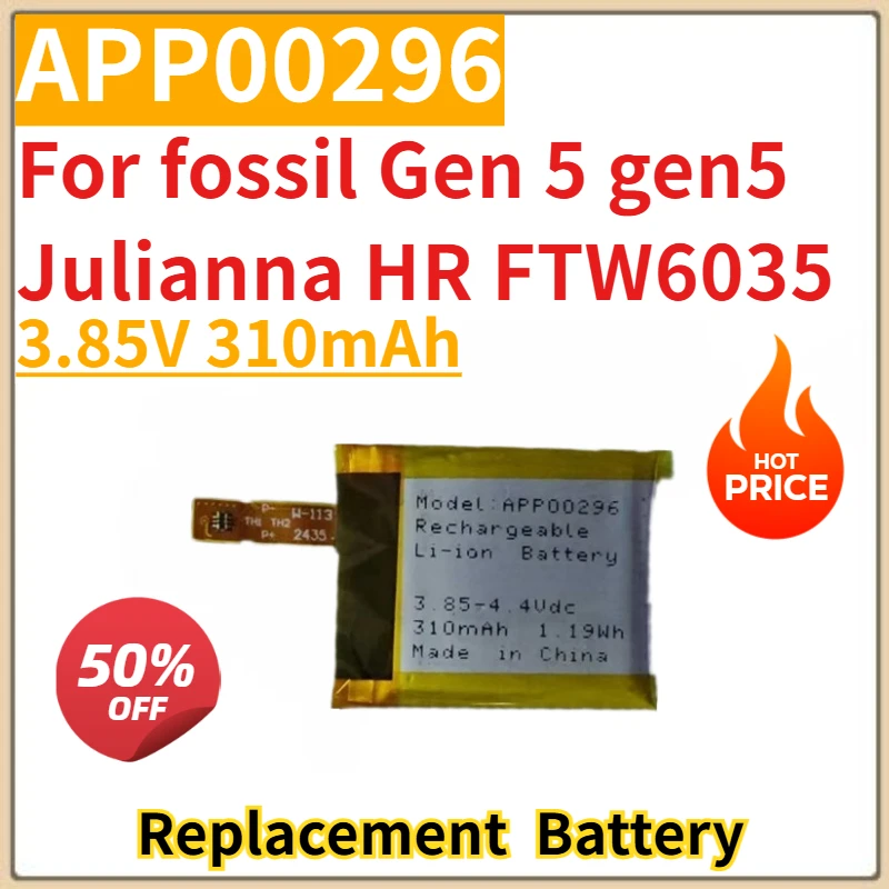 

APP00296 Replacement Rechargeable Battery 3.85V 310mAh for fossil Gen 5 Julianna HR FTW6035 High Quality