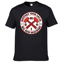 Support Your Local 81 Big Red Machine T Shirt 100% Cotton Shirt N05