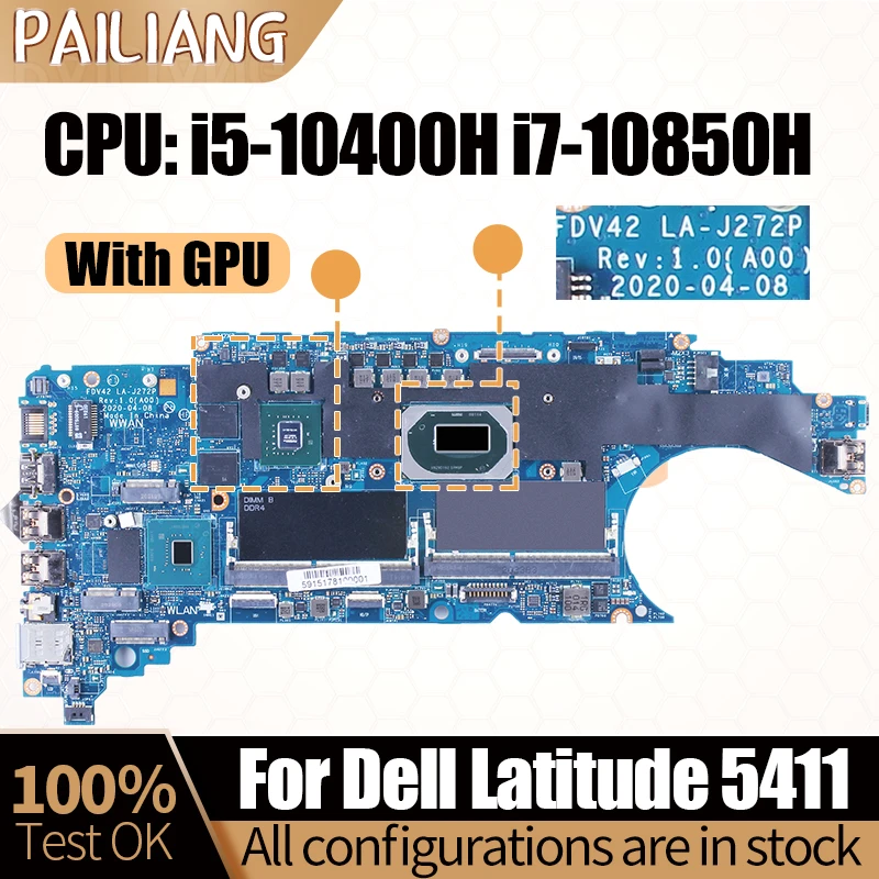 

For Dell Latitude 5411 Notebook Mainboard Laptop LA-J272P 04W4Y1 07T3FK i5-10400H i7-10850H 17S-G2-A1 Motherboard Full Tested