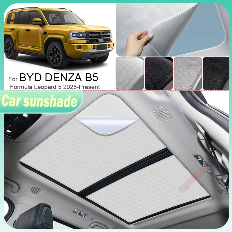 For BYD DENZA B5 Formula Leopard 5 Auto Suede Anti-UV Electrostatic Adsorption Sunshade Sunroof Heat Insulation Skylight