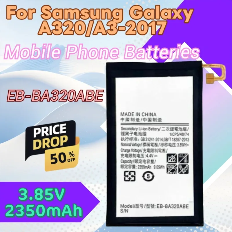 

EB-BA320ABE 3,85 В 2350 мАч Аккумулятор для мобильного телефона Samsung Galaxy A3 A5 A6 A7 A8 A9 Star 2015 2016 2017 2018 Новый