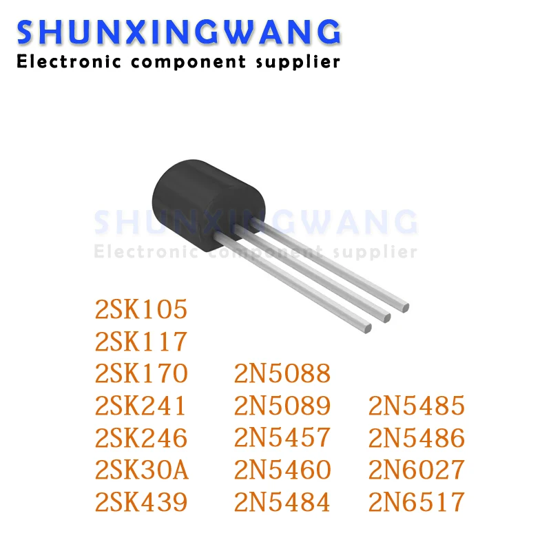 10pcs 2SK246 K246 TO-92 2SK30A 2SK117 2SK241 2SK439 2N5486 2N5460 2N5484 2N5485 2N5457 2N5088 2N5089 2N6517 2N6027 2SK170 2SK105