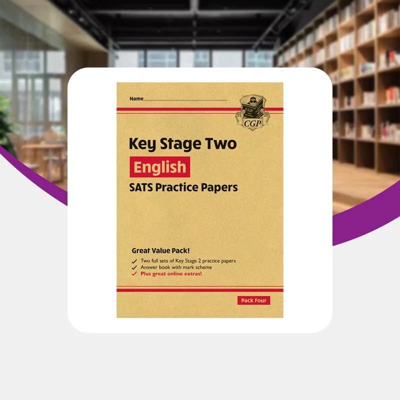 KS2 English SATS Practice Papers Pack 4  For The 2025 Tests With Free Online Extras CGP Books 9781789081114