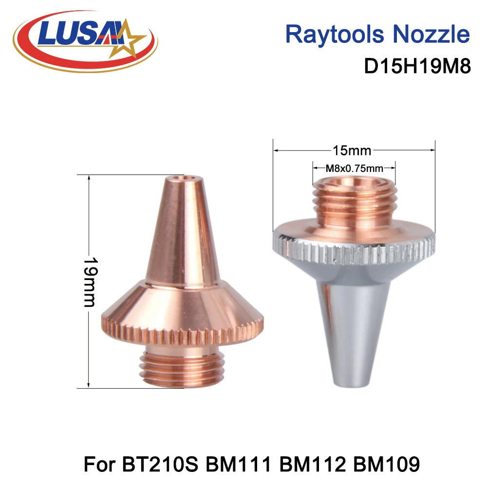 LUSAI Laser Nozzle D15xH19xM8mm for Raytools 3D Fiber Laser Head BT210S BM111 BM112 BM109 Cutting Nozzles WSX BD08K