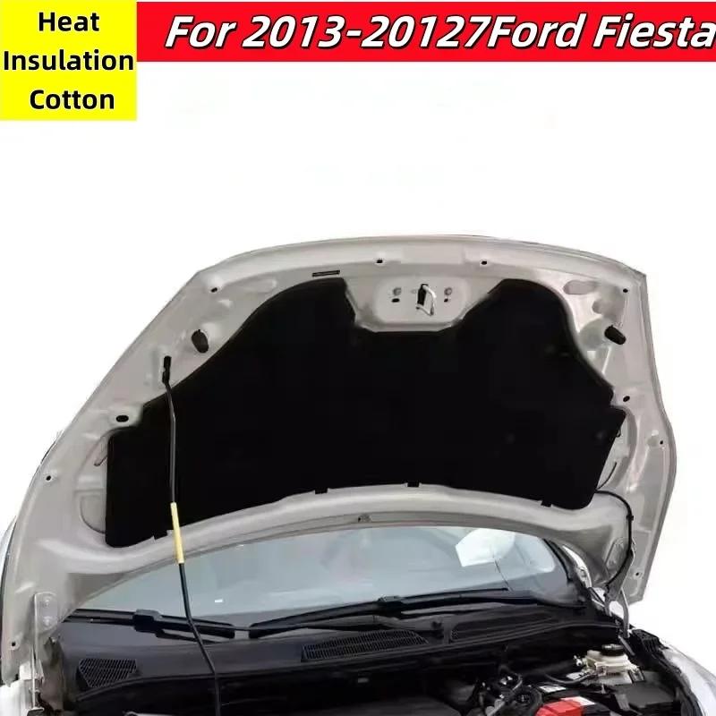 1PC PET Material Fold Shipping For 2013-2017 Ford Fiesta  Auto Car Hood Engine Heat Sound Insulation Cotton Soundproof Cover