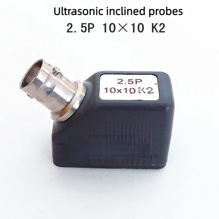 

Ultrasonic Oblique Probe 2.5P10x10K2 Wheel Axle Weld Casting Forging Steel Pipe Flaw Detection Probe Transducer