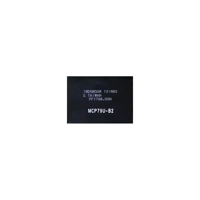 MCP79U-B2 MCP79U-B3 100% New Original Integrated Circuit Electronic Components BGA Direct