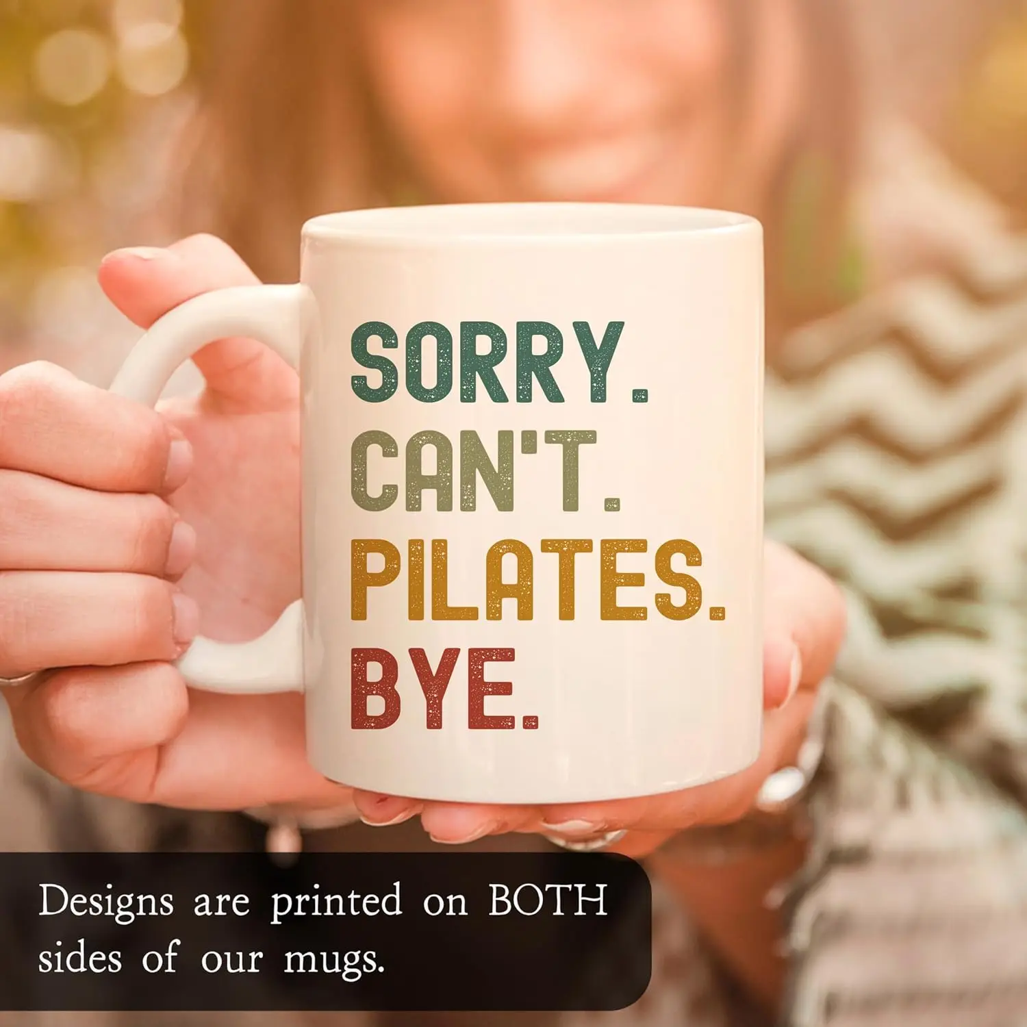 Gift For Pilates Lovers - Funny Sorry Can’t Pilates Bye 11oz Mug