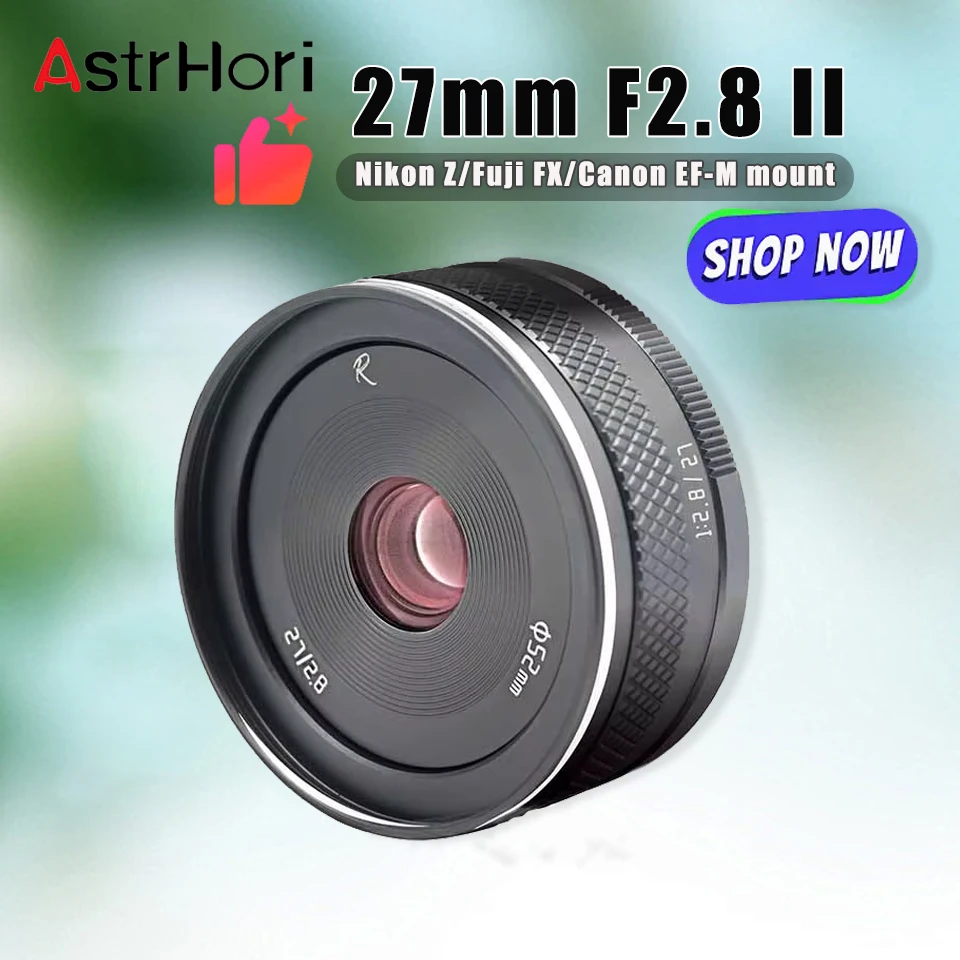 

AstrHori 27mm F2.8 II MF Prime Cookie-shaped Lens for Sony A7 III Fuji X-E3 Canon M5 Nikon Z50