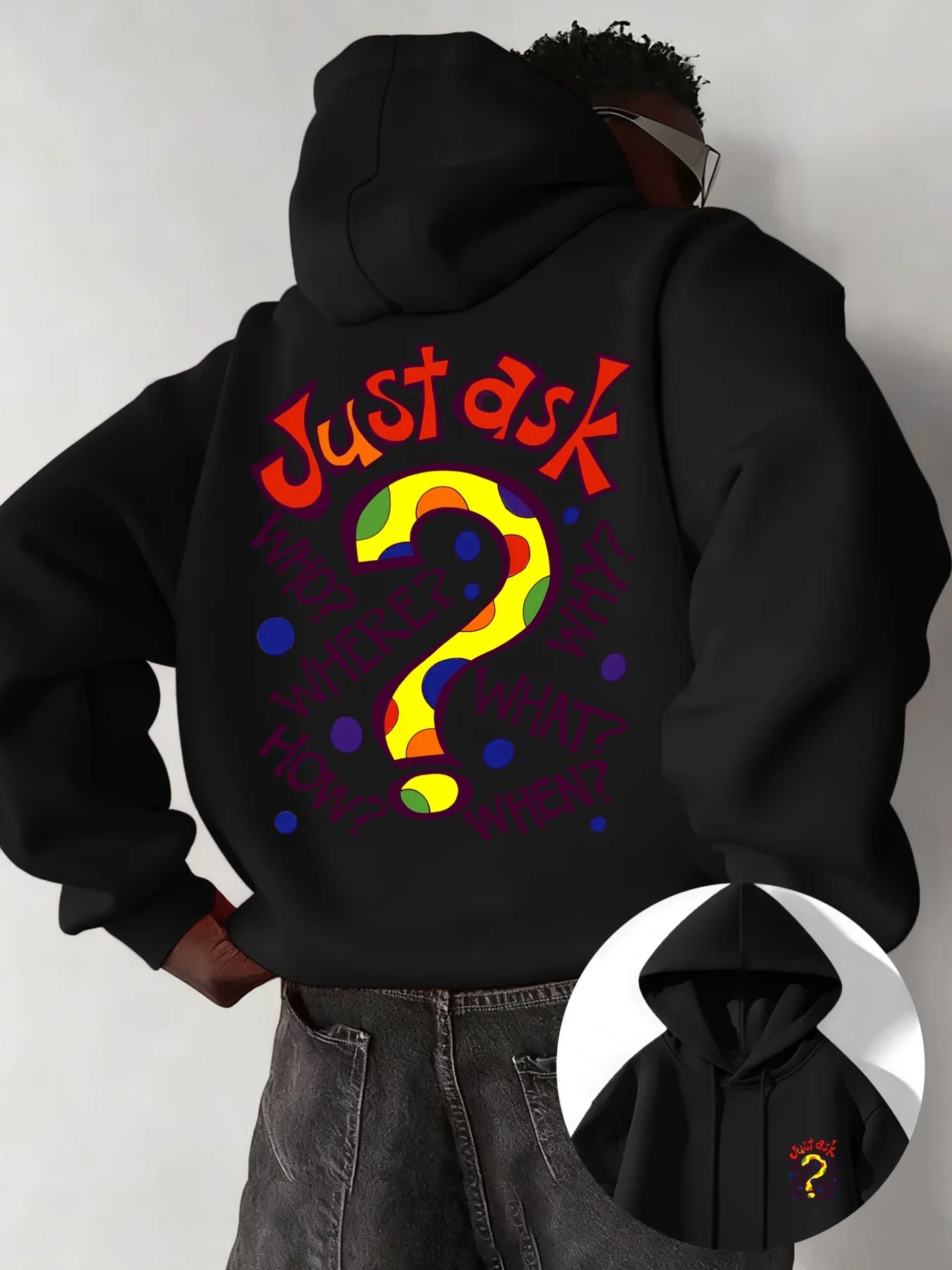 Men Women Unisex Hoodie Colorful Question Mark Just Ask Slogan Back Print Sweatshirt Casual Loose Hooded Pullover Top