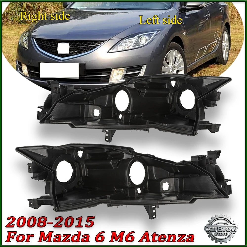 

Front Auto Headlight Back House For Mazda 6 M6 Atenza 2008 2009 2010 2011 2012 2013 2014 2015 Headlamp House Car Rear Base