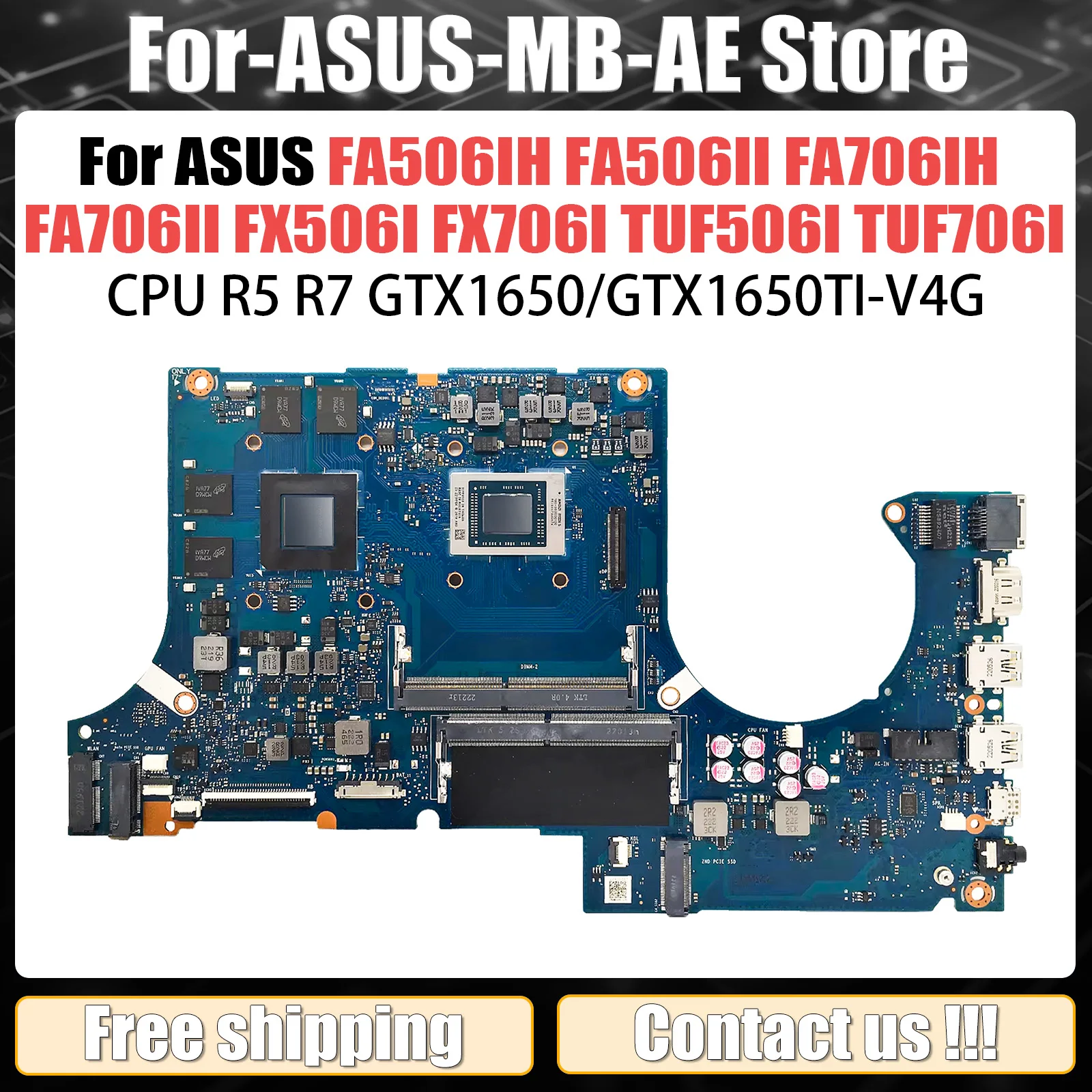 For ASUS FA506IH FA506II FA706IH FA706II FX506I FX706I TUF506I TUF706I Laptop Motherboard CPU R5 R7 GTX1650/GTX1650TI-V4G