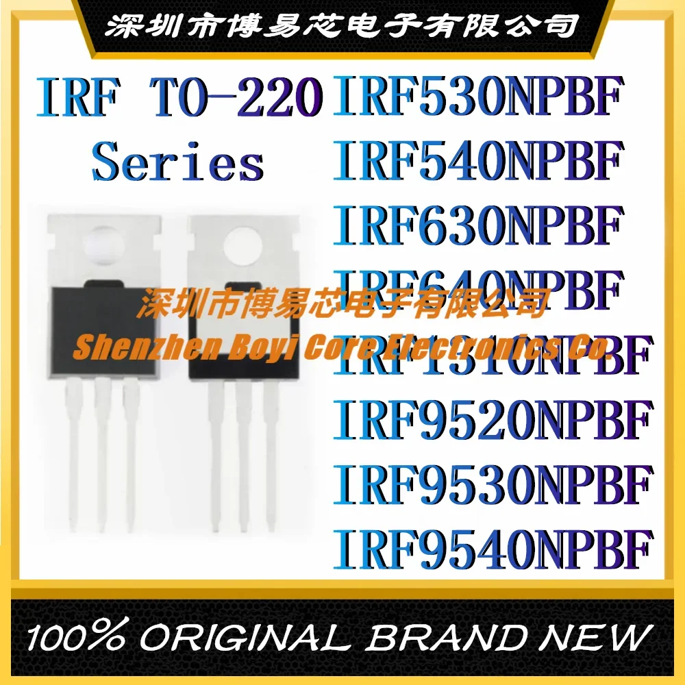 

IRF530NPBF IRF540NPBF IRF630NPBF IRF640NPBF IRF1310NPBF IRF9520NPBF IRF9530NPBF IRF9540NPBF Original Genuine