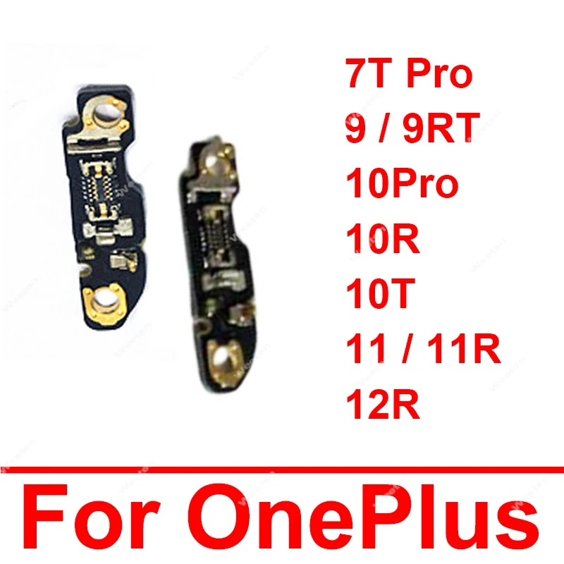 

Signal Antenna Board For Oneplus 1+ 7T 9 9RT 10 Pro 10T 10R 11 11R 12R Small Wifi Signal Board Connector Flex Cable Parts