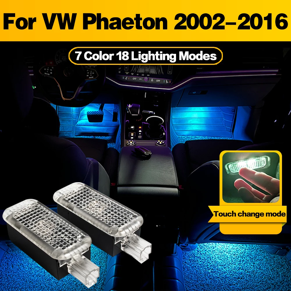 

LED Atmosphere Lamp Car Footwell Light Interior Decoration For VW Phaeton 2002 2003 2004 2005 2006 2007 2008 2009 2010 2011-2016