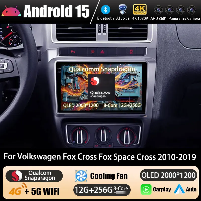 

Android 15 Car Radio For Volkswagen Fox Cross Fox Space Cross 2010-2019 2K QLED Screen Carplay GPS Multimedia Player Navigation