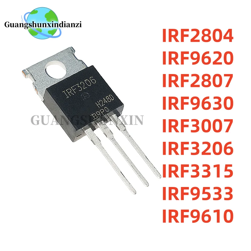 10units 100% NEW quality  IRF2804 IRF9620 IRF2807 IRF9630 IRF3007 IRF3206 IRF3315 IRF9533 IRF9610 TO-220 Best Quality In Stock