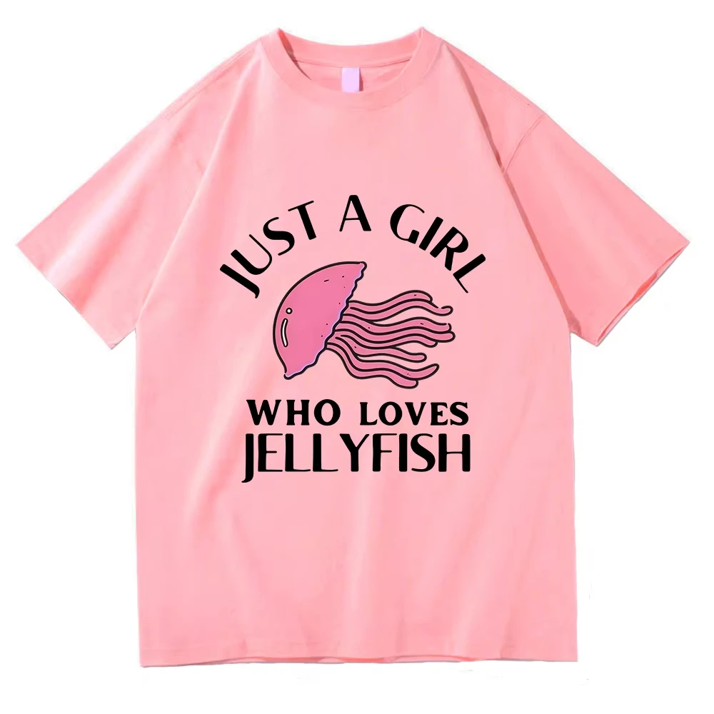 Just A Girl Who Loves Jellyfish Animal T Shirt Ocean Life Women/men Clothing 100% Cotton Graphic T Shirts Clothes for Days Gifts
