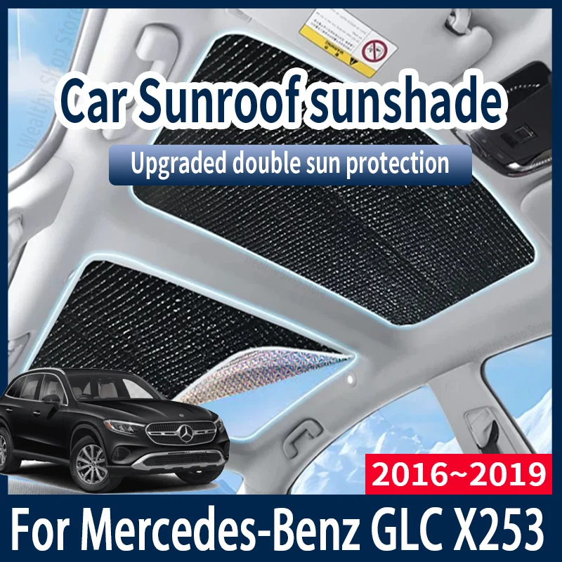 

For Mercedes-Benz GLC X253 2016~2019 2017 Car Sun Shades Cover Auto Sunroof Sunshade Protector Anti-UV Heat Isolate Accessories