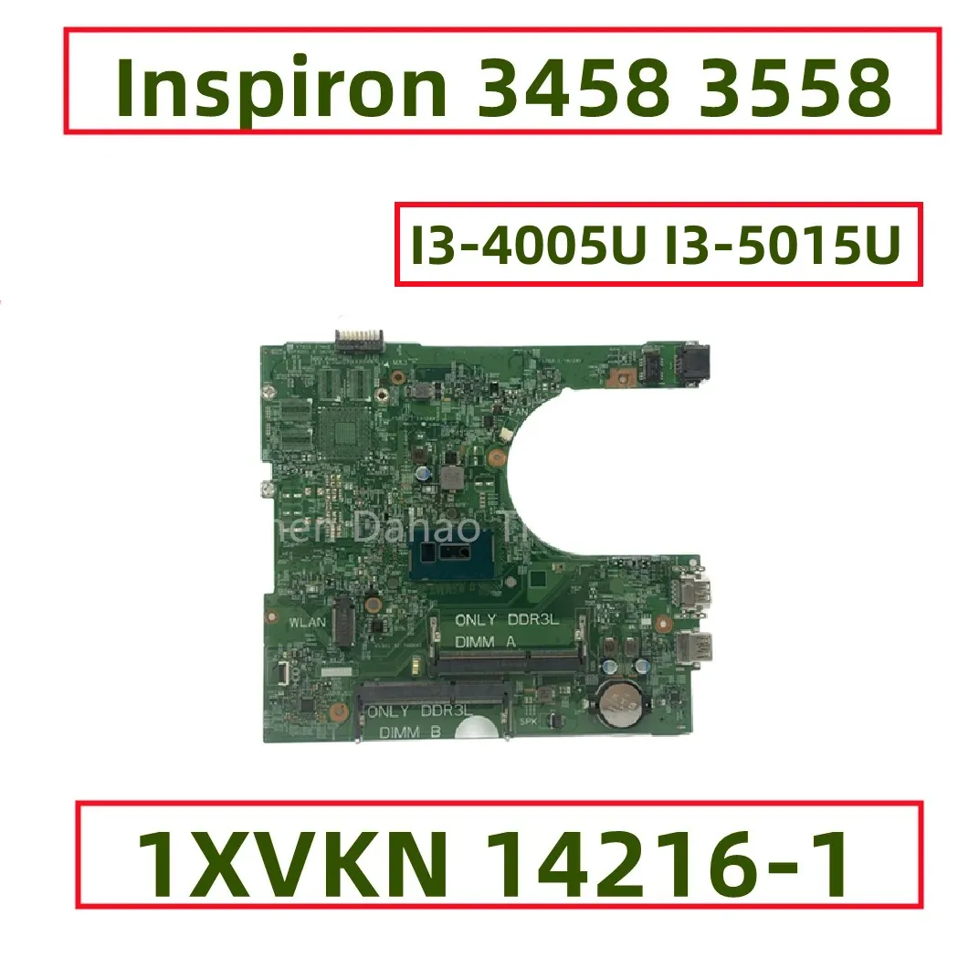 1XVKN 14216-1 For Dell Inspiron 3458 3558 Laptop Motherboard With Core I3-5015U I5-5200U DDR3L CN-0MNGP8 0MHDT2