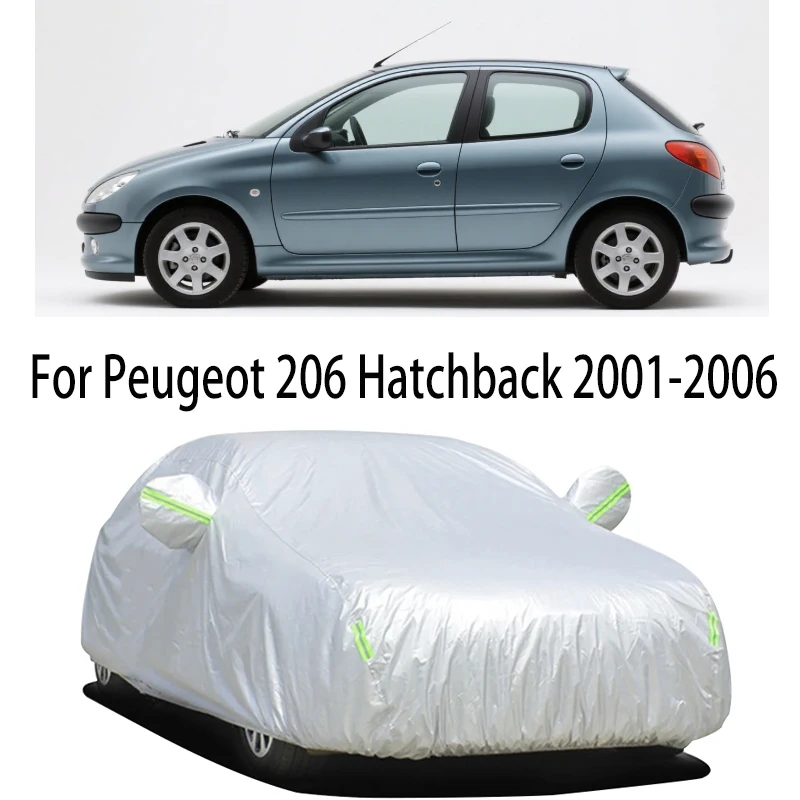 

Car Cover Protection Sunscreen Heat Insulation Dust Resistant Scratch For Peugeot 206 Hatchback Car Exterior Accessories