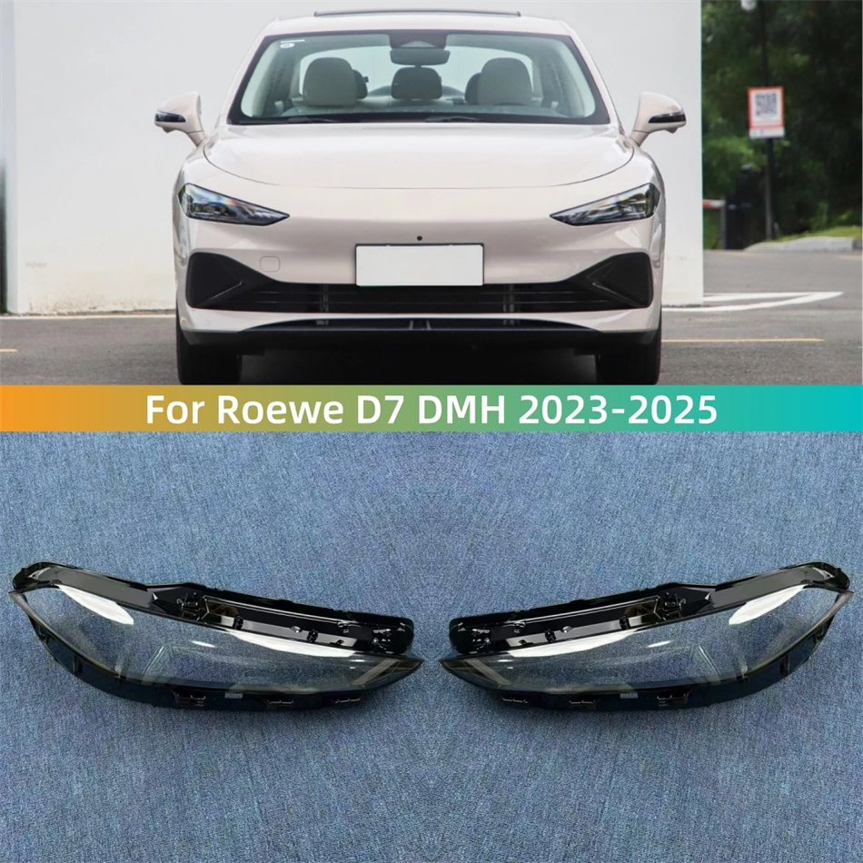 

For Roewe D7 DMH 2023 2024 2025 Accessory Cars Lampshade Headlamp Car Front Headlight Lens Cover Lights Shell