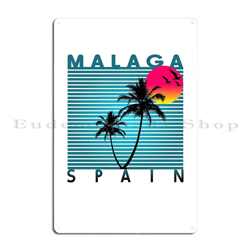 Malaga Spain Summer Beach Sun Vacations Souvenir Tshirt Metal Sign Garage Garage Design Create Club Tin Sign Poster