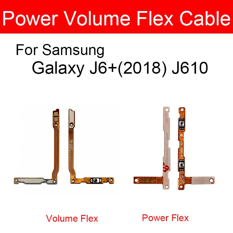 

Down And Up Volume Flex Cable For Samsung Galaxy J6+ 2018 J610 Switch On/off Power Control Button Flex Ribbon Cable Replacement