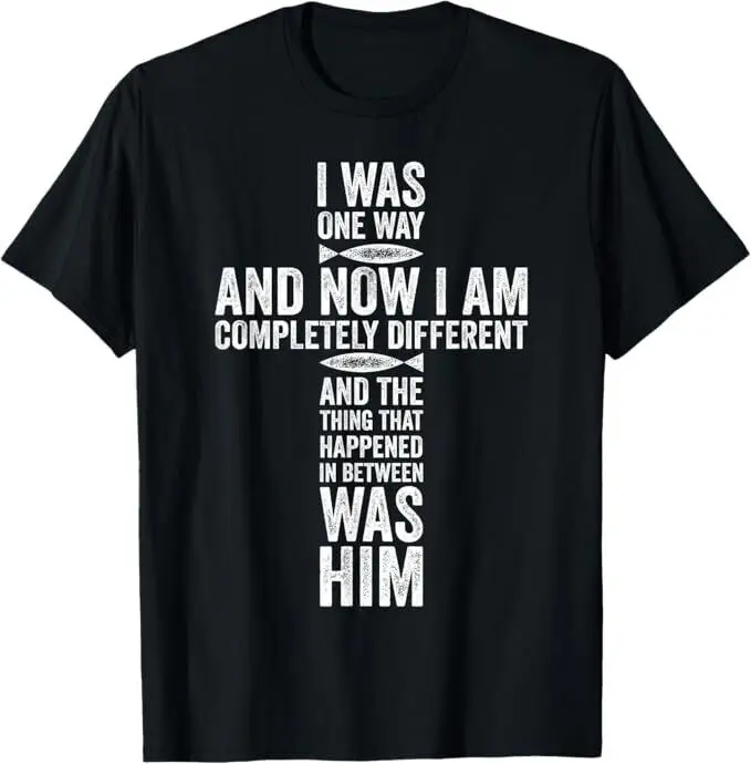 

I was one way Chosen completely different christian T-Shirt