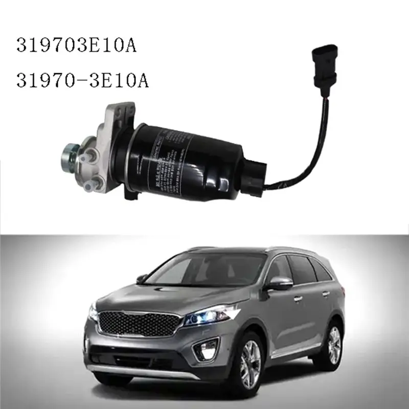 Fuel Filter Assy For KIA Sorento 2002- 2006 Oil Water Separator Assy 31970-3E10A Part Number 319703E10A-A91R