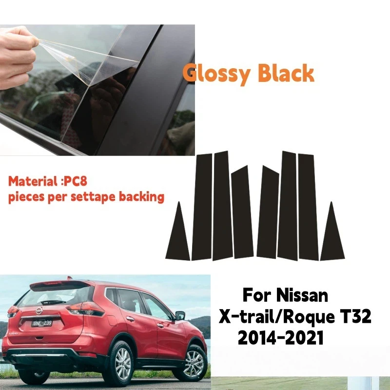 

For Nissan X-TRAIL/Rogue T32 2014-2021 8pcs Window Trim Covers Center Film Column B C Pillar Posts Sticker Car Accessories