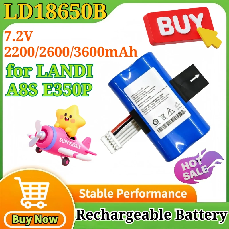 

LD18650B 7.2V 2200/2600/3600mAh Rechargeable Li-ion Battery Pack LD18650P/M for LANDI A8S E350P Payment Terminals Accessories
