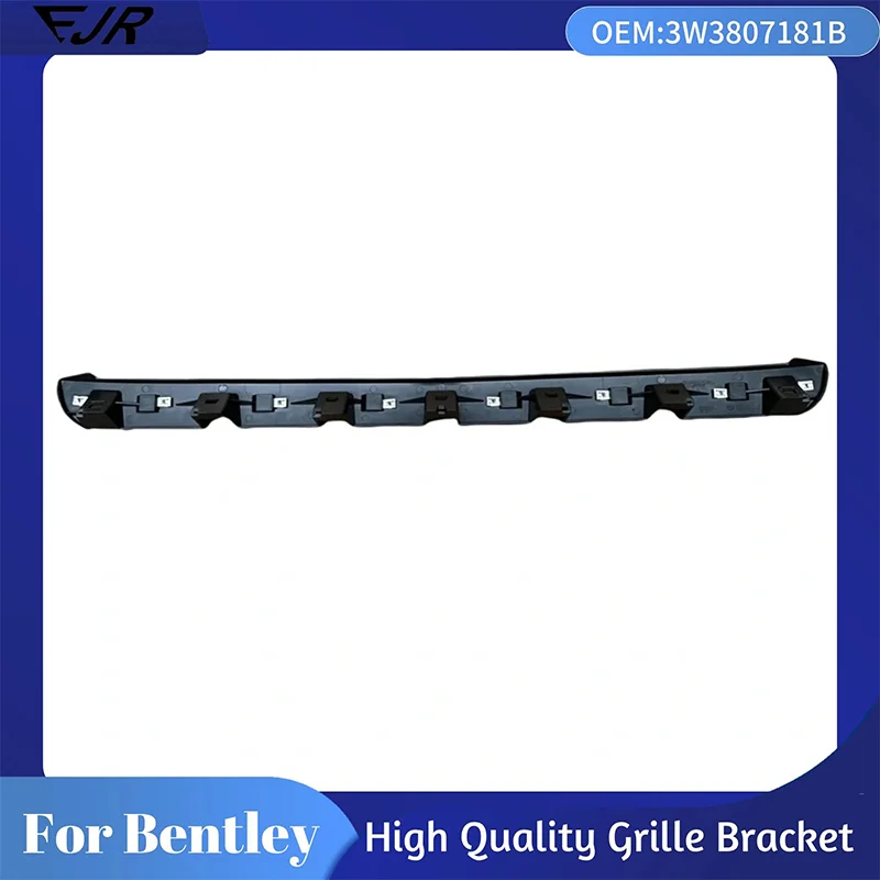 

High Quality Grille Bracket Suitable for Bentley Continental GT 2012-2017 Cars Accessories OEM 3W3807181B