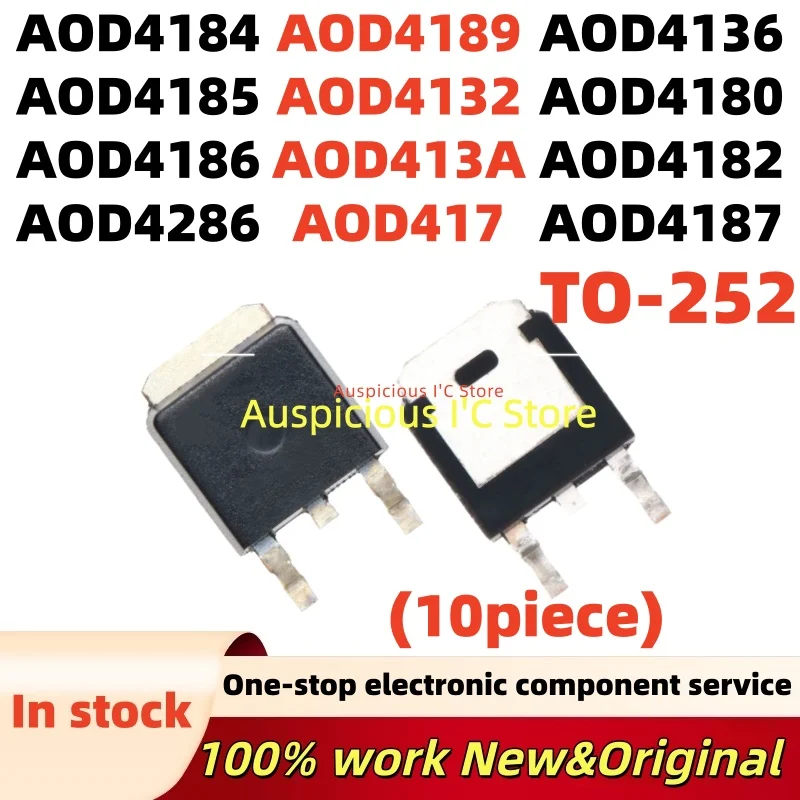 (10Pcs) AOD4189 AOD4132 AOD413A AOD4184 AOD4185 AOD4186 AOD4286 AOD417 AOD4136 AOD4180 AOD4182 AOD4187 D4184 D4185 D4186 D4286