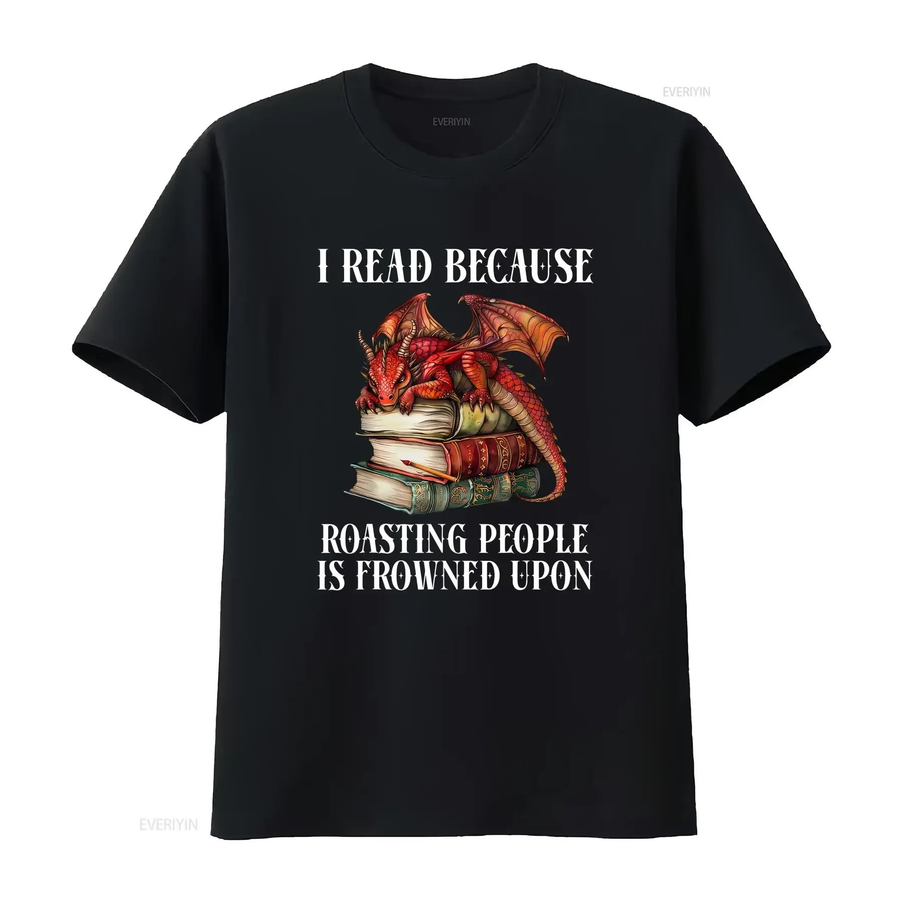 I Read Because Roasting People is Frowned Upon Dragon Book T Shirt  vintage Washed Top For Everyday Wear Versatile streetwear