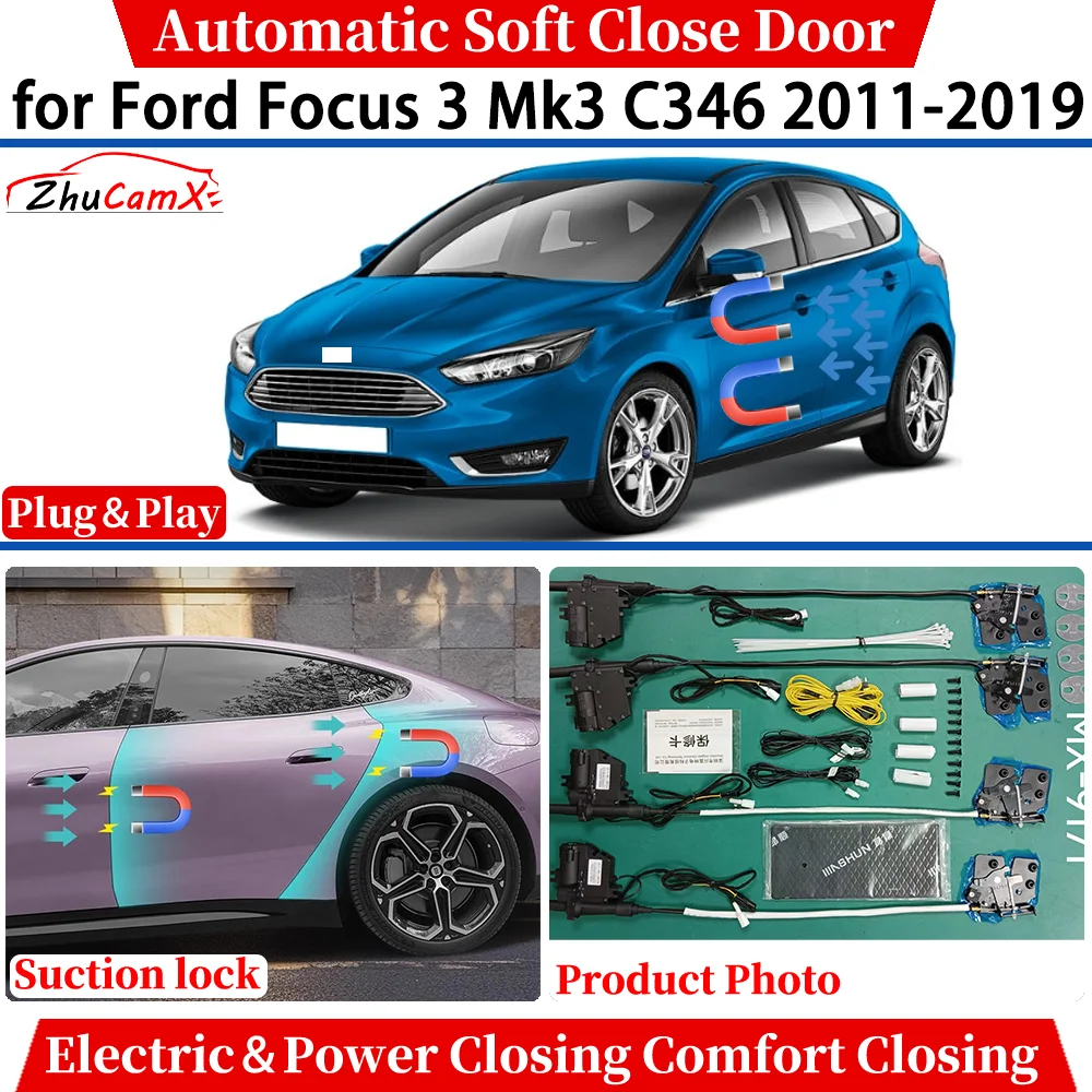 

for Ford Focus 3 Mk3 C346 2011-2019 Car Automatic Soft Close Door Electric Power Comfort Closing Suction lock Quiet System
