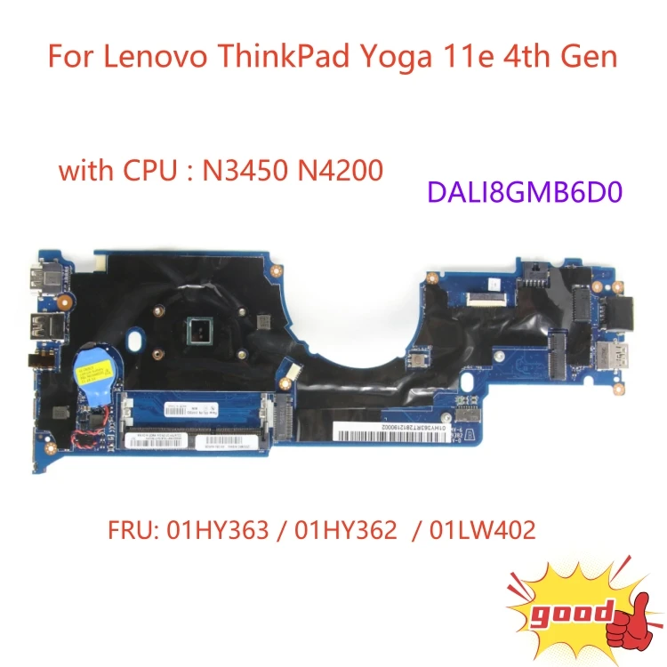 

For Lenovo ThinkPad Yoga 11e 4th Gen laptop motherboard DALI8GMB6D0 FRU:01HY363 01HY362 01LW402 with CPU N3450 N4200 100% test