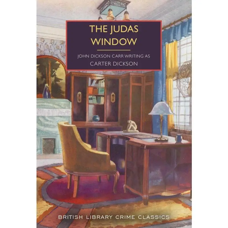 

The Judas Window Carter Dickson British Library Publishing 9780712355339 Book