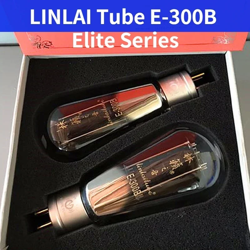 E-300B LINLAI Vacuum Tube 300B Elite Series Replaces Noble A300B/WE300BSHUGUANGJJ300B Vacuum Tube Amplifier