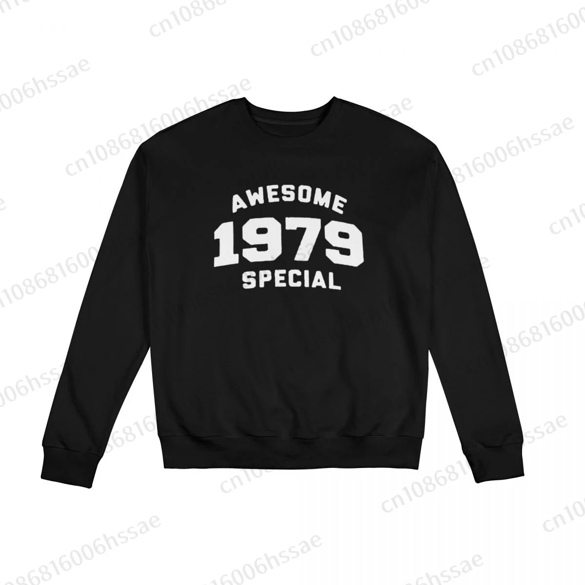 Awesome Special 1979 Men Woman Fall Winter Sweatshirt Round Neck Long Sleeve Length Casual Top