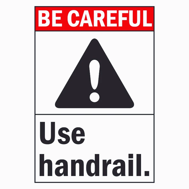 

Car decoration decal sticker Handrail Sign Be Careful Use Handrail Vinyl Sticker 13cm PVC KK