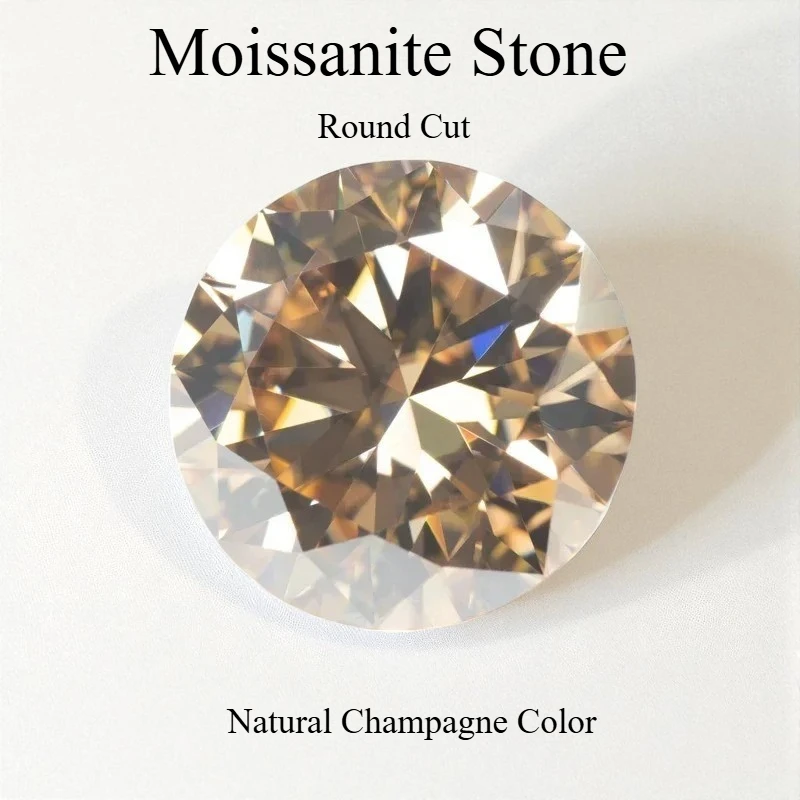 

Round Cut Moissanite Stone Natural Champagne Color Artificial Gemstone For Jewelry Making With Certificate